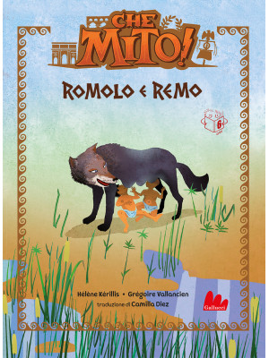 Romolo e Remo. Che mito! Ed...