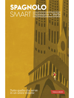 Spagnolo smart. Dizionario+...