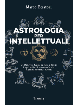 Astrologia per intellettual...