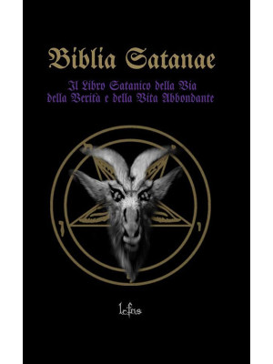 Biblia Satanae. Bibbia satanica tradizionale