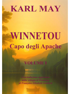 Winnetou. Capo degli Apache...