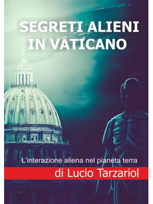 Segreti alieni in Vaticano....