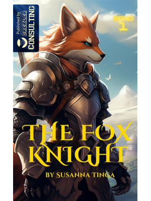 The Fox Knight. The beginni...