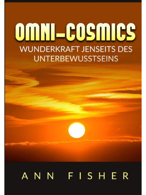 Omni-Cosmics. Wunderkraft j...