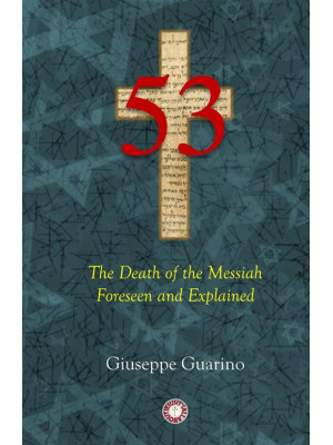 53. The death of the Messia...