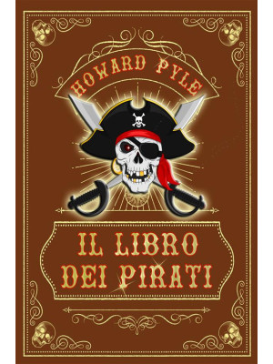 Il libro dei pirati. Nuova ...
