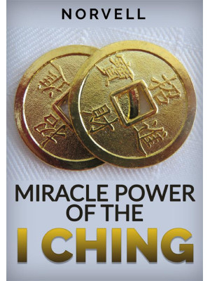 Miracle power of the I Ching