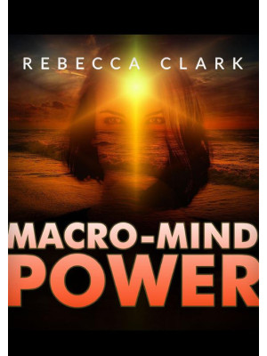 Macro-mind power