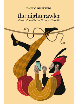 The nightcrawler. Diario di...