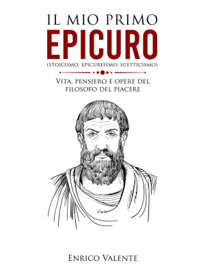Il mio primo Epicuro (stoic...