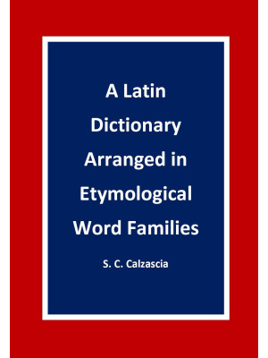 A latin dictionary arranged...