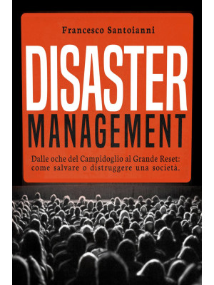 Disaster management. Dalle ...