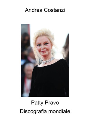 Patty Pravo. Discografia mo...