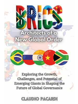 BRICS: architects of a new ...