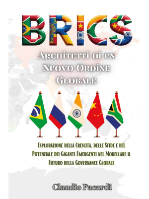 BRICS: architetti di un nuo...