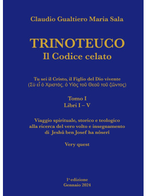 Trinoteuco. Il codice celato