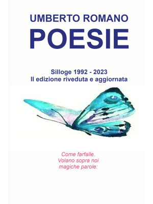 Poesie. Silloge 1992 - 2023