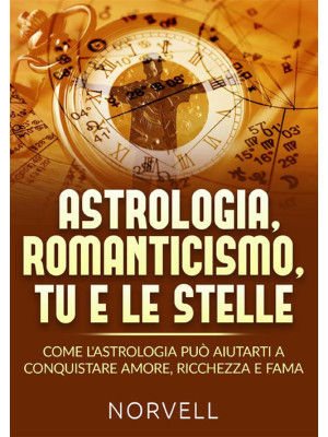 Astrologia, romanticismo, t...