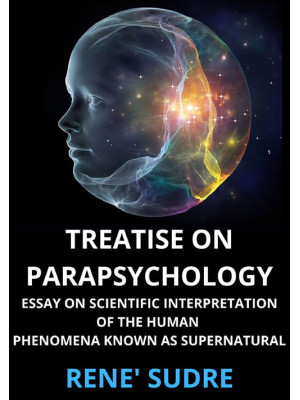 Treatise on parapsychology....