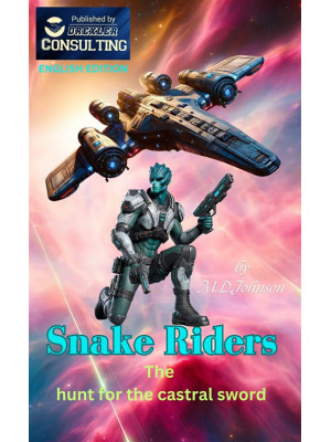 Snake riders. The hunt for ...