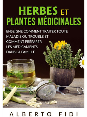 Herbes et plantes médicinal...