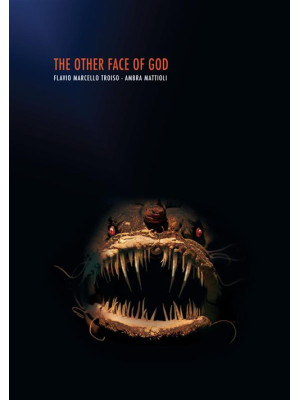 The other face of God