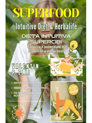 Superfood intuitive diet & ...