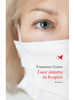 Luce sinistra in hospice