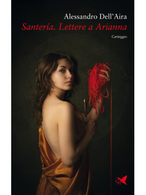 Santería. Lettere a Arianna