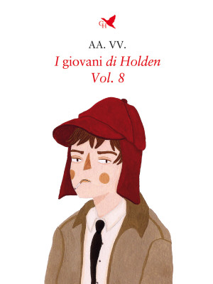 I giovani di Holden. Vol. 8