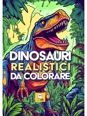 Dinosauri realistici da col...