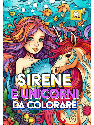 Sirene e unicorni da colora...