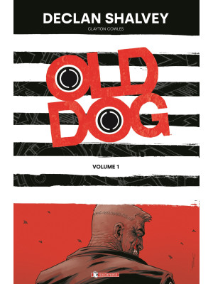 Old dog. Vol. 1