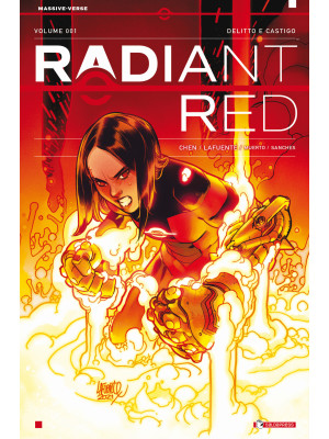 Radiant red. Vol. 1: Delitt...