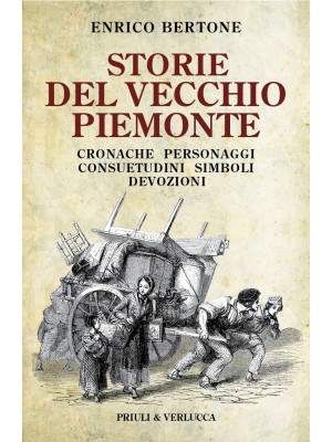 Storie del vecchio Piemonte...