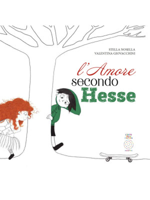 L'amore secondo Hesse. Ediz...