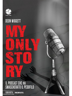 My only story. Il podcast c...