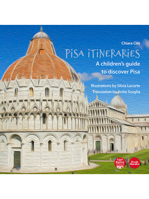 Pisa itineraries. A childre...