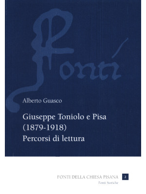 Giuseppe Toniolo e Pisa (18...