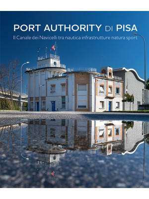 Port Authority di Pisa. Il ...