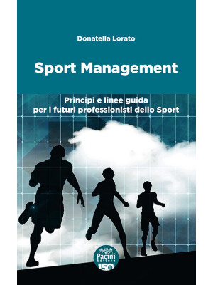 Sport management. Principi ...