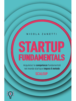 Startup fundamentals. Acqui...