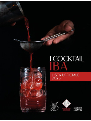 I cocktail IBA. Lista uffic...
