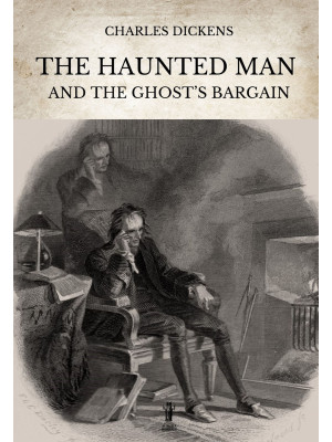 The haunted man and the gho...