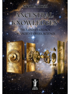 Ancestral knowledges. The M...