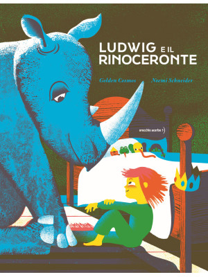 Ludwig e il rinoceronte. Ed...