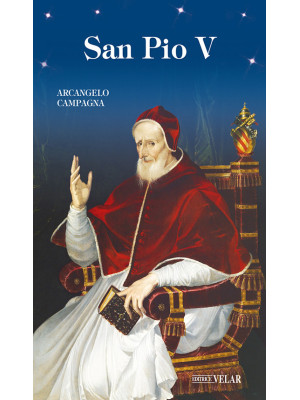 San Pio V. Ediz. illustrata
