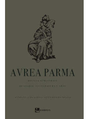 Aurea Parma (2022). Vol. 1