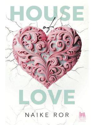 House of love. Ediz. italiana
