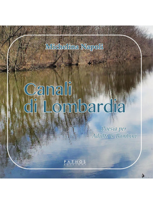 Canali di Lombardia. Poesia...